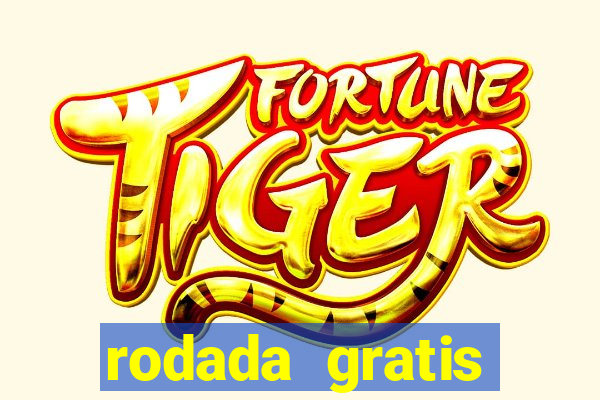 rodada gratis estrela bet